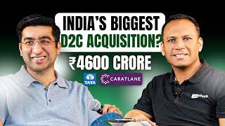 How Tata Acquired Caratlane For ₹4600 CR | Founder Reveals The Story