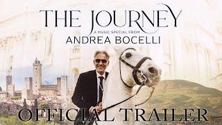 The Journey: A Music Special from Andrea Bocelli | Official Trailer 4K