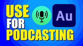 How To Use Adobe Audition For Podcasting (Step-by-Step Guide)