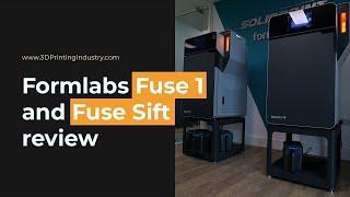 Formlabs Fuse 1 3D printer in-depth review