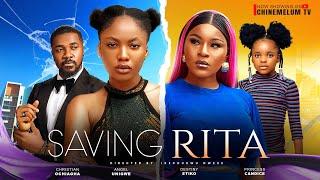 SAVING RITA - DESTINY ETIKO, ANGEL UNIGWE, CHRISTIAN OCHIAGA LATEST FULL 2024 NIGERIAN MOVIE