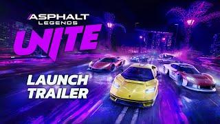 Asphalt Legends Unite - Launch Trailer