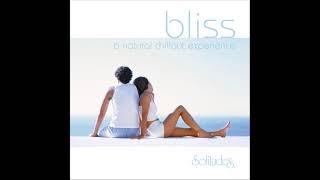 Bliss: A Natural Chillout Experience - Dan Gibson & Steve Wingfield