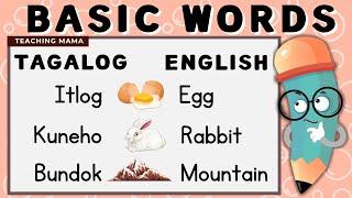 BASIC WORDS | TAGALOG-ENGLISH | BASIC WORDS LEARNING VIDEO FOR KIDS| TEACHING MAMA