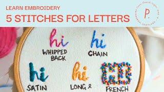 5 Embroidery Stitches for Letters || Hand Embroidery Tutorial for Beginners