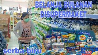 BELANJA BULANAN FEBRUARI 2021 | SERBA BIRU GROCERRY SHOPPING