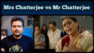 Mrs Chatterjee vs Norway - Movie Review & West की Child Welfare Services पर चर्चा | Spoiler Talk