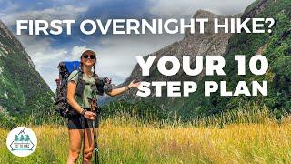 How to Prepare for Your FIRST OVERNIGHT HIKE