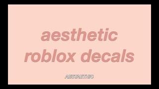 aesthetic roblox decals  || aestaethic