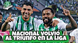 BITACORA VERDOLAGA T4 #58 | NACIONAL VOLVIO AL TRIUNFO EN EL ATANASIO Y EN LIGA