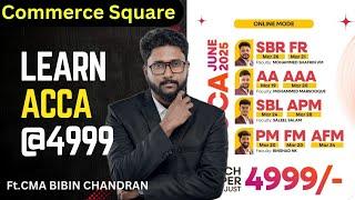 Learn #ACCA @ ₹4999/- only | Commerce Square Ep:4 | Ft.CMA Bibin Chandran