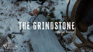 THE GRINDSTONE - Official Trailer