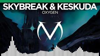 [Neurohop] - Skybreak & Keskuda - Oxygen [Free Download]