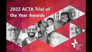 Replay of the 2022 ACTA Clinical Trials: National Tribute and Awards Ceremony