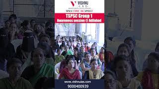 TSPSC GROUP - 1 Awareness Session by Vishnu IAS Academy at Adilabad #tspsc #civilservices