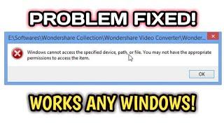 FIX－Windows Cannot Access Specified Device path or file You May Not Have The Appropriate Permissions