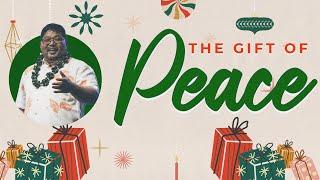 The Gift of Peace | Pastor Ty Tamasaka