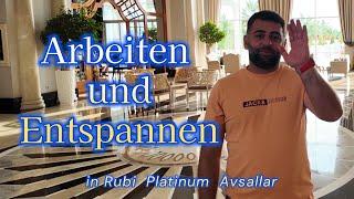 Arbeiten und Entspannen im Ruby Platinum Hotel, Avsallar, Antalya