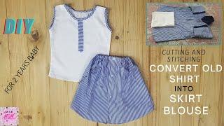 Convert Old shirt into Baby Skirt Blouse