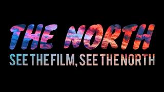 THE NORTH (CINEMATIC SHORT FILM)