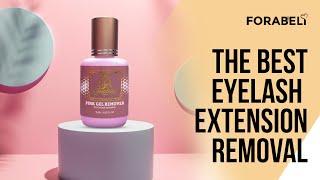 EYELASH EXTENSION REMOVAL | GEL LASH REMOVER TUTORIAL | FORABELI PINK GEL REMOVER