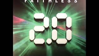 Faithless 2.0 FULL ALBUM