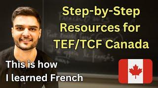 If I were to start learning French for TEF/TCF Canada, this is what I would do