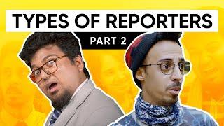 Types Of News Reporters | Part 2 | Jordindian