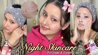 Night Skincare for ULTIMATE  Clear & Glowing skin in Budget!