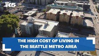 The high cost of living in the Seattle metro area