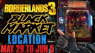 Black Market Vending Machine Location!! (May 29, 2025) + GOD ROLL SAVE! - Borderlands 3