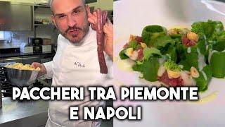 Paccheri tra Piemonte e Napoli  Chef Roberto Di Pinto