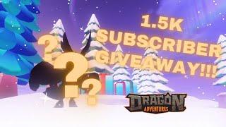 1.5k Subscriber Giveaway!!!  -Dragon Adventures-ROBLOX