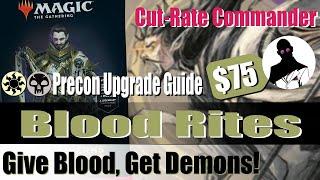 Cut-Rate Commander | Blood Rites Precon Upgrade Guide