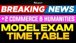 Plus Two Model Exam 2025 Time Table Leaked ! | Exclusive | Eduport