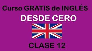 CLASE #12 de INGLÉS BÁSICO @SoyMiguelIdiomas / SOY MIGUEL IDIOMAS