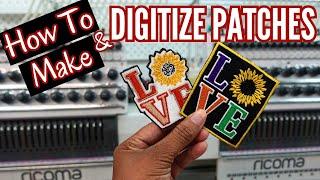 How To Digitize and Make an embroidery Patch | Two Ways Fast and Easy!  Make Patches & Make Money!