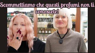 QUESTI PROFUMI NON LI CONOSCI SICURAMENTE!!!