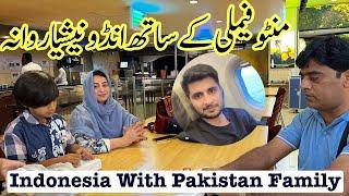 Minto Family Vlogs Ko Indonesia Lay Kar Ja Raha Hon ! Lahore to Jakarta Indoensia With Pakistani FM