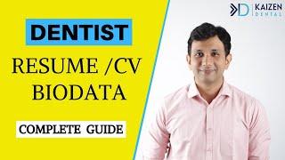 How to write a DENTAL RESUME | Best Tips | Bio data / CV for Dentists