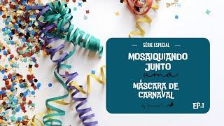 Episódio 1 : Máscara Carnaval no #mosaicocrochet By Joana Kalil