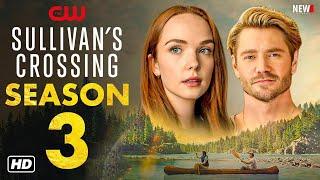 Sullivan’s Crossing Season 3 Trailer - Release Date, Episode 1, Cast, Plot, Chad Michael Murray