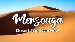 MERZOUGA, MOROCCO (2023) | Magical Merzouga Desert Trip Overview + Honest Review