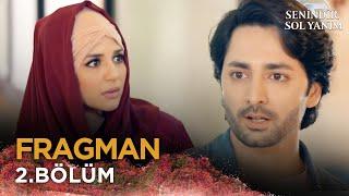 Senindir Sol Yanım - Pakistan Dizisi 2. Bölüm Fragman   @kanal7 #kanal7dizileri  #pakistanidrama