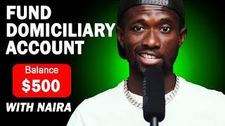 How To FUND your DOMICILIARY ACCOUNT from Your Room in 2024 NO ABOKI