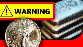 Warning To ALL Silver Stackers!