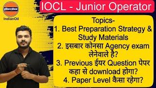 How To Prepare For IOCL Junior Operator