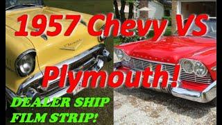 1957 Chevy Vs The Plymouth... Dealer Film,   GM fights back?