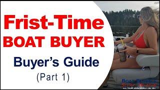 #First Time Boat Buyers Guide (New or #Used Boats for Sale at Boat Dealerships & Private Boat Sales)