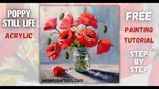 Free ACRYLIC Painting Tutorial | Poppy Still Life